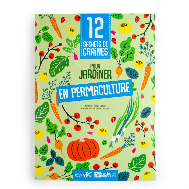 Livre 12 sachets de graines pour jardiner en Permaculture - 36 pages